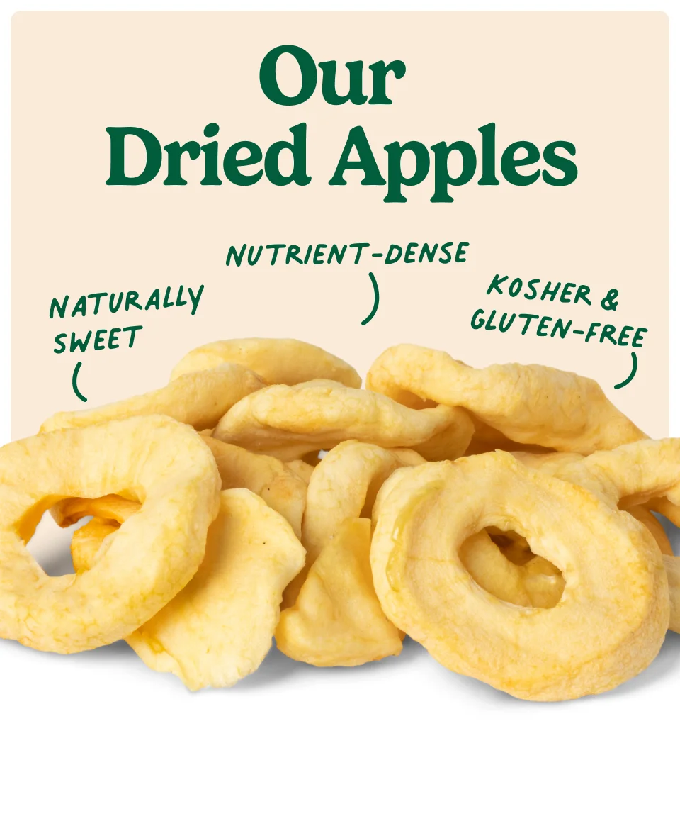 OUR DRIED APPLES; naturally sweet, nutrient-dense, Kosher & gluten-free