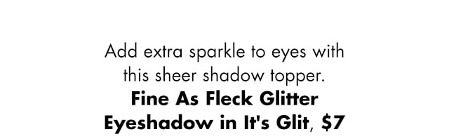 Add extra sparkle to eyes with this sheer shadow topper. Add extra sparkle to eyes with this sheer shadow topper.