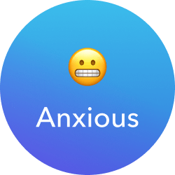 Anxious