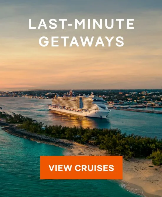 Last-Minute Getaways – Click to View Cruises & Book Now