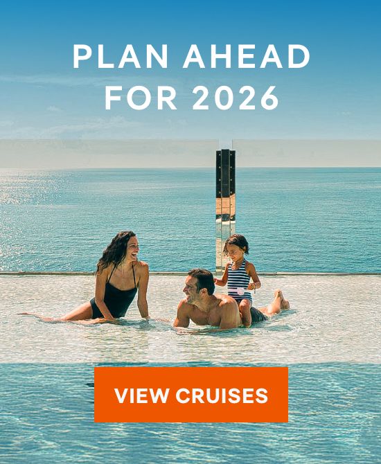 Plan Ahead for 2026 – Click to View Cruises & Book Now