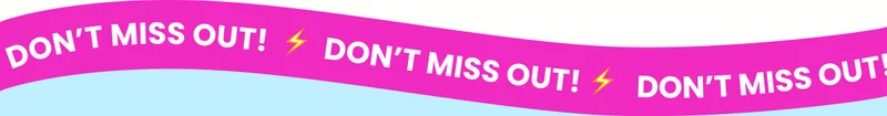 Don't miss out!