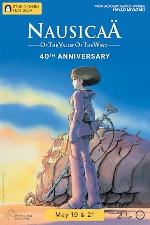 NAUSICAA OF THE VALLEY OF THE WIND 40TH ANNIVERSARY - STUDIO GHIBLI FEST 2024