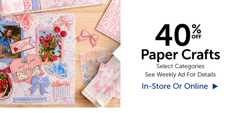 40% Off Paper Crafts - Select Categories