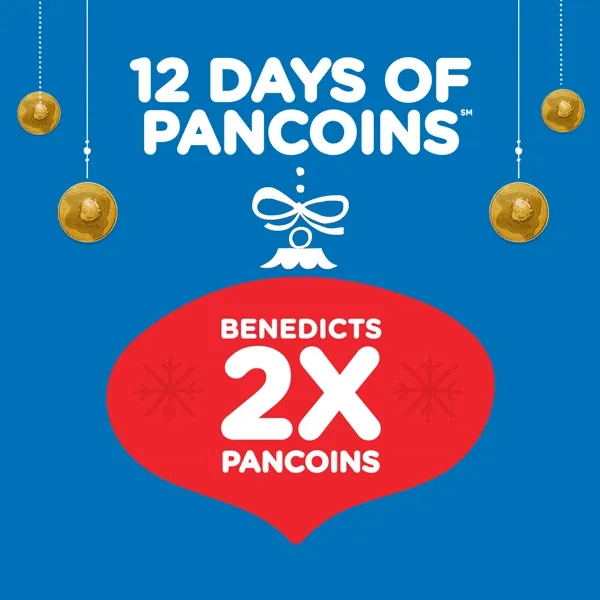 12 Days of PanCoins℠ 4X PanCoins on Benedicts