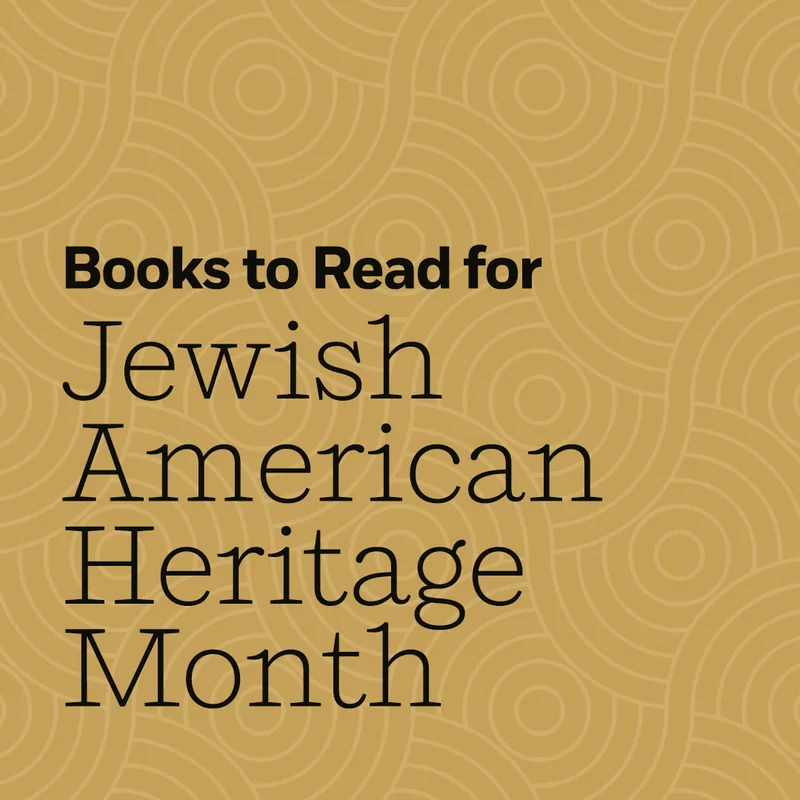 Books to Read for Jewish American Heritage Month