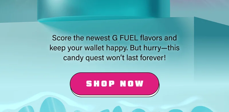 Score the newest G Fuel flavors and keep your wallet happy