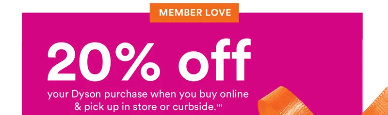 20% off your Dyson purchase