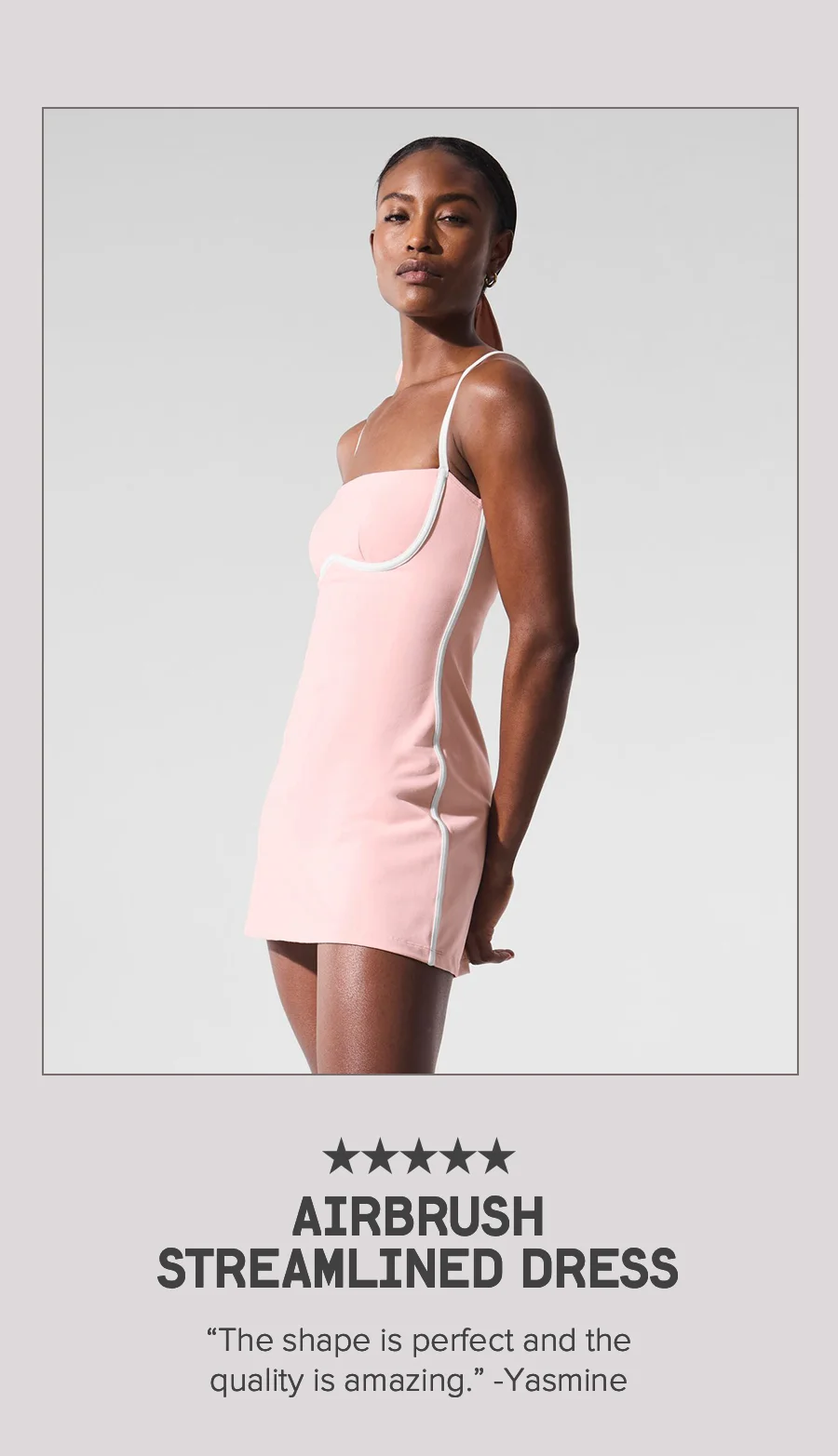 AIRBRUSH STREAMLINED DRESS. The shpae is perfect and the quality is amazing - Yasmine