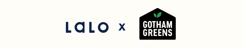 Lalo x Gotham Greens