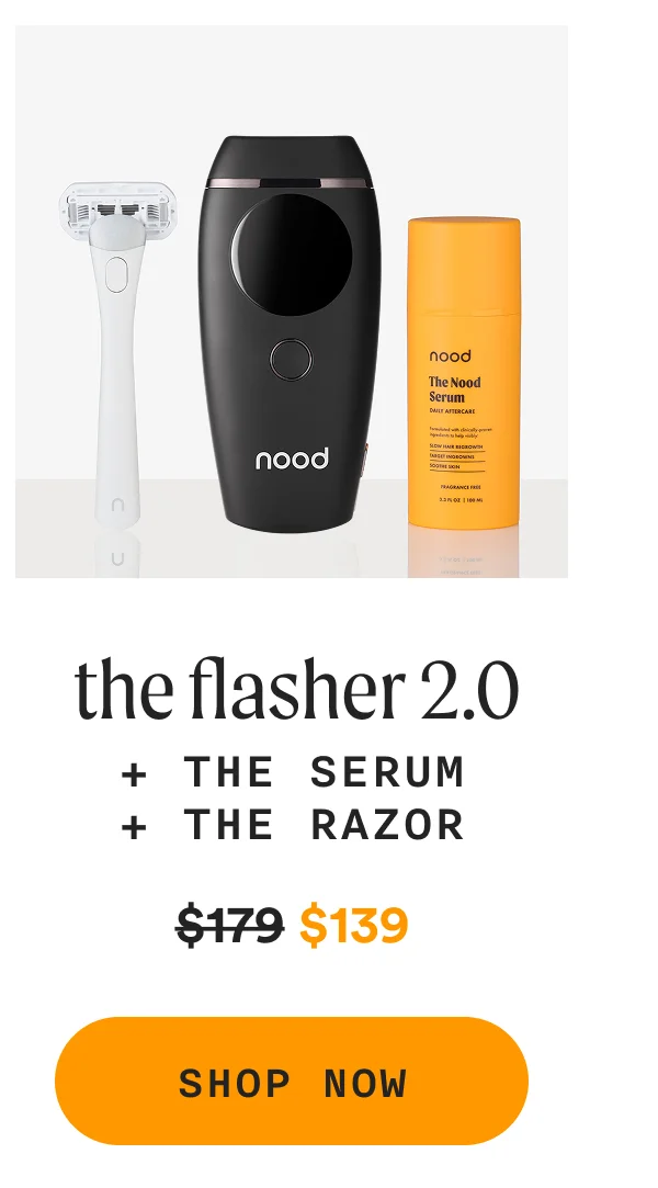 The Flasher 2.0 + The Serum + The Razor - Retail Price = $179 | Sale Price = $139 - SHOP NOW
