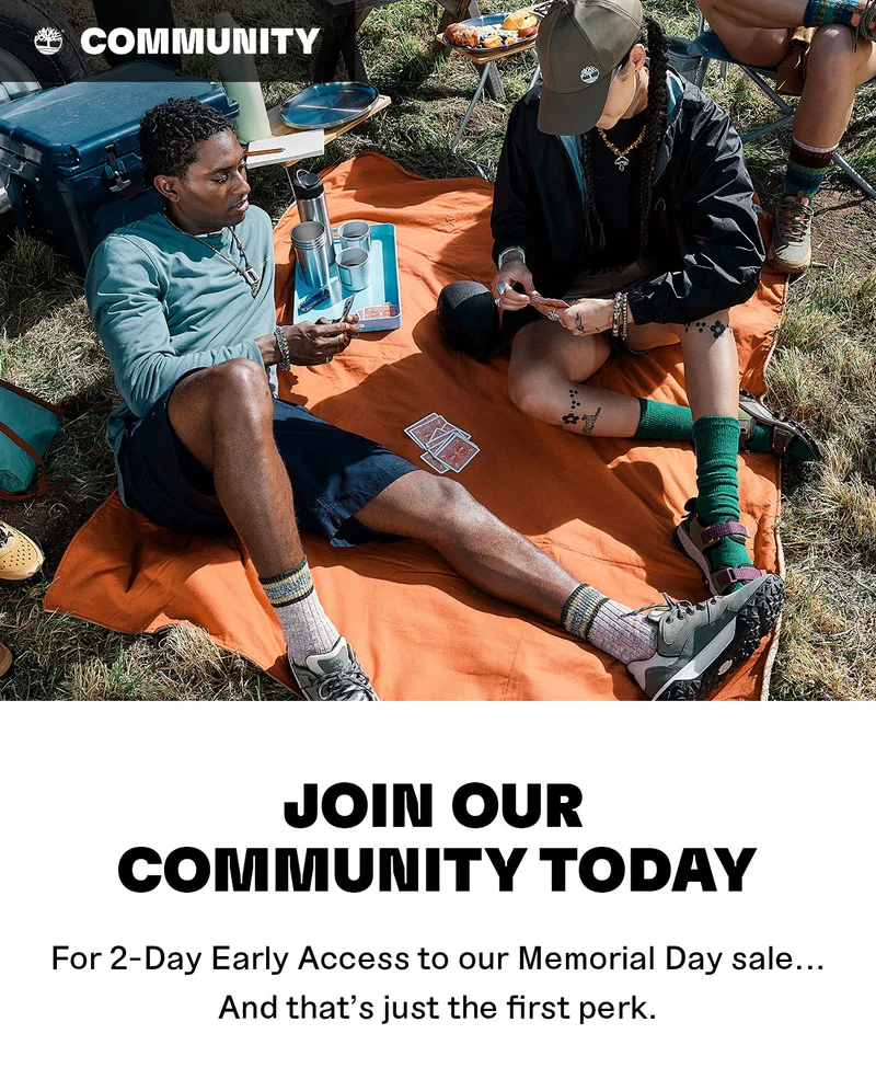 Join our community today. For 2-Day Early Access to our Memorial Day sale... And that's just the first perk.