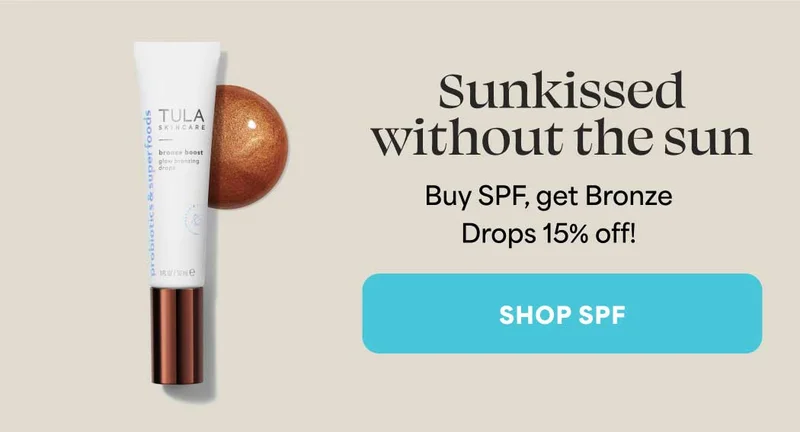 Sunkissed without the sun Buy SPF, get Bronze Drops 15% off! -- SHOP SPF