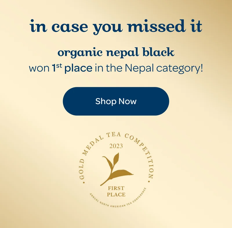 Organic Nepal Black won 1st place in the Nepal category! - Shop now