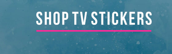 Shop TV Stickers