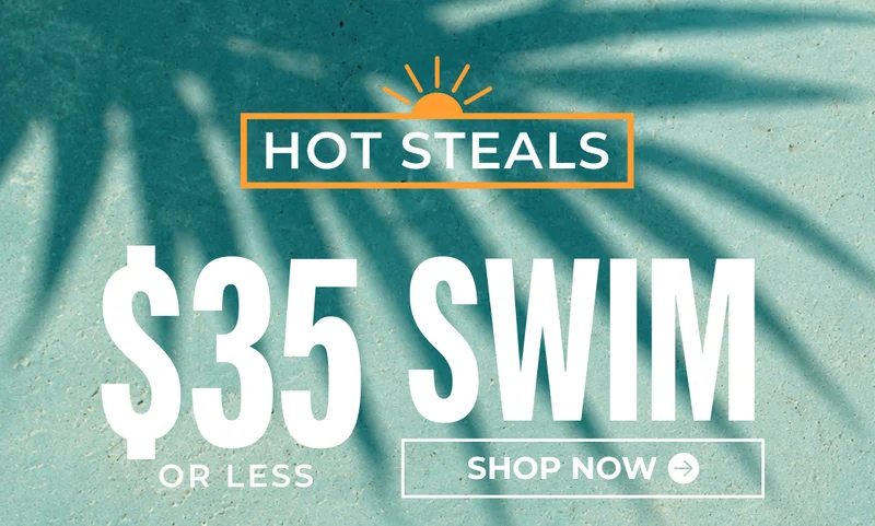SHOP $35 OR LESS SWIM TRUNKS