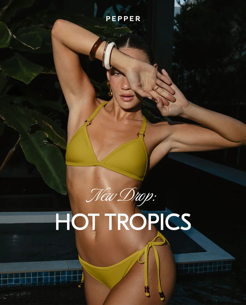 New Drop: Hot Tropics