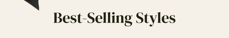 best-selling styles