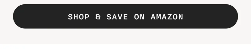 SHOP & SAVE ON AMAZON