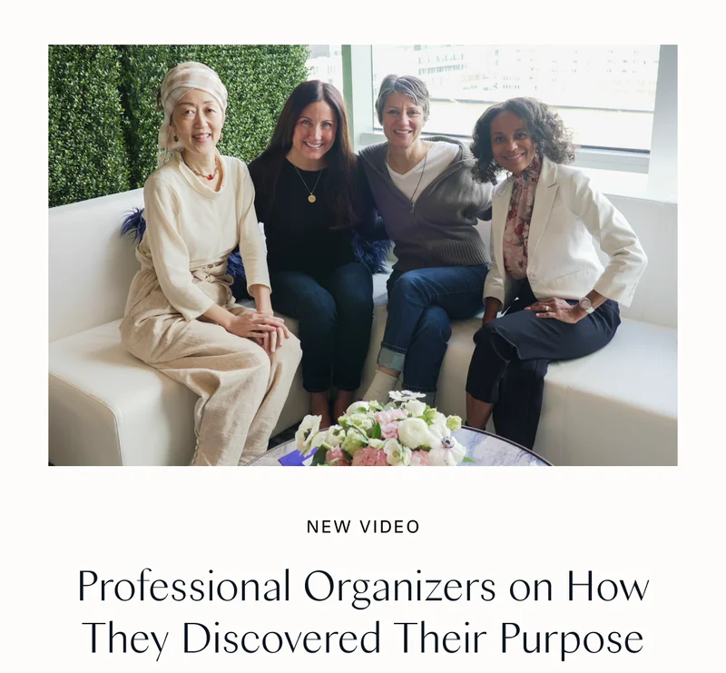 New Video: Professional Organizers on How They Discovered Their Purpose
