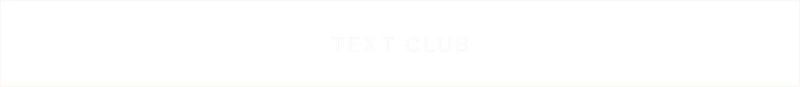 Text Club