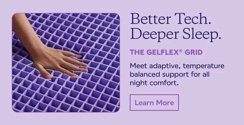 Better Tech. Deeper Sleep. THE GELFLEX GRID. Learn More