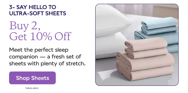 Buy 2, Get 10% Off. Shop Sheets