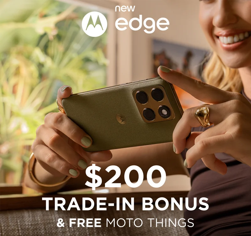 new motorola edge - Trade-in bonus & free moto things