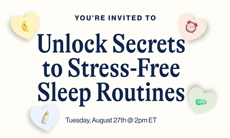 You're Invited To Unlock Secrets to Stress-Free Sleep Routines- Tuesday, August 27th @2pm ET