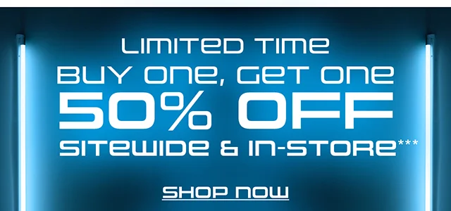 Limited Time! Buy One, Get One 50% Off Sitewide and In-Store. Shop Now