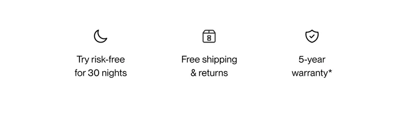 Try risk-free for 30 nights | Free shipping & returns | 5-year warranty