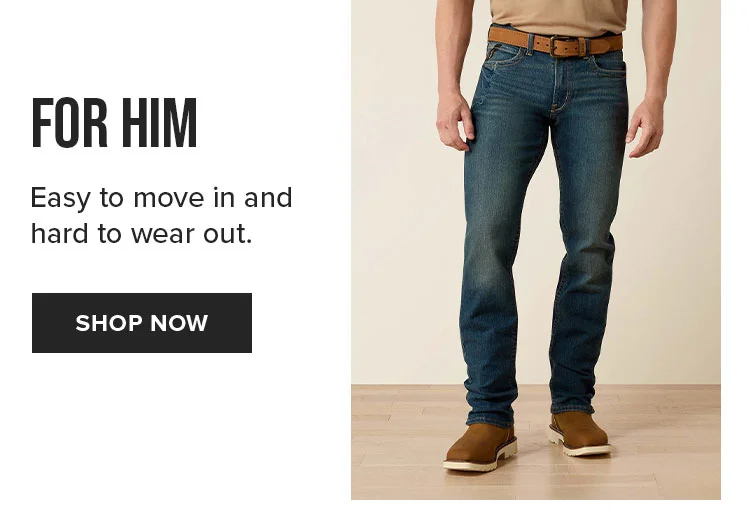 For Him - Easy to move in and hard to wear out.
