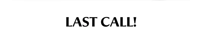 LAST CALL
