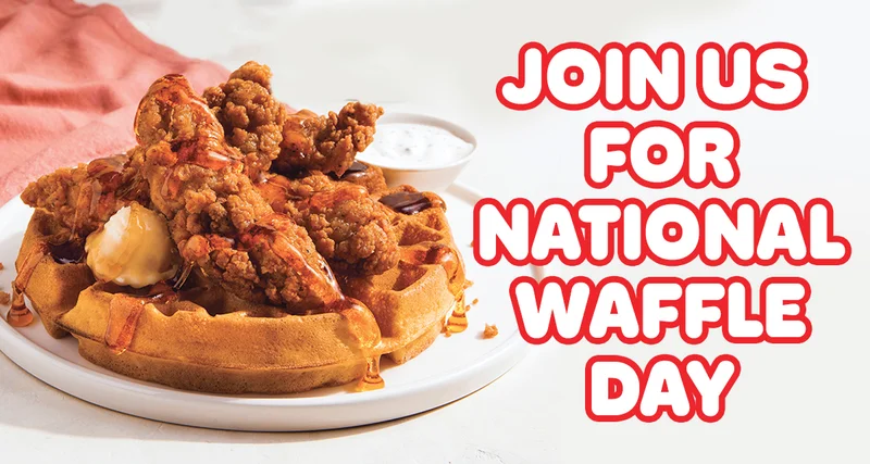 JOIN US FOR NATIONAL WAFFLE DAY