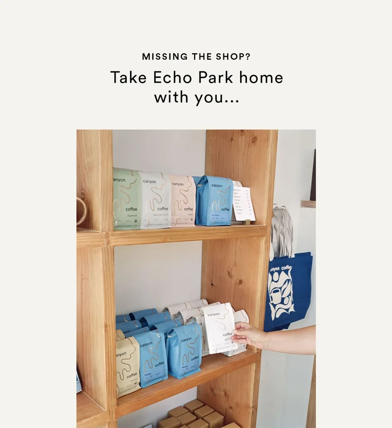 Take Echo Park home with you