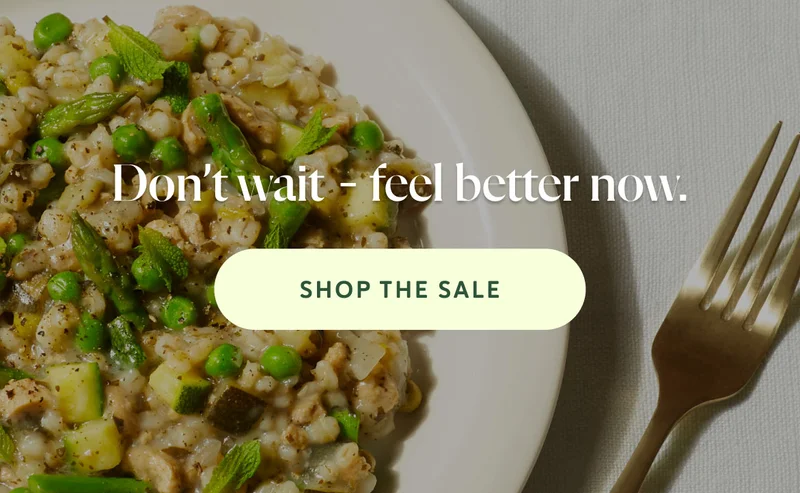 Don’t wait – feel better now.