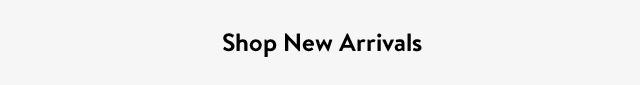 Shop New Arrivals