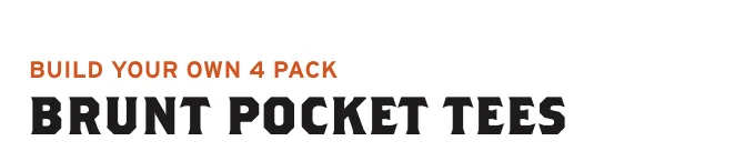 BRUNT Pocket Tees