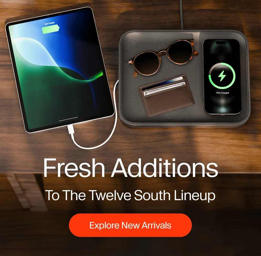 Fresh Additions To The Twelve South Lineup