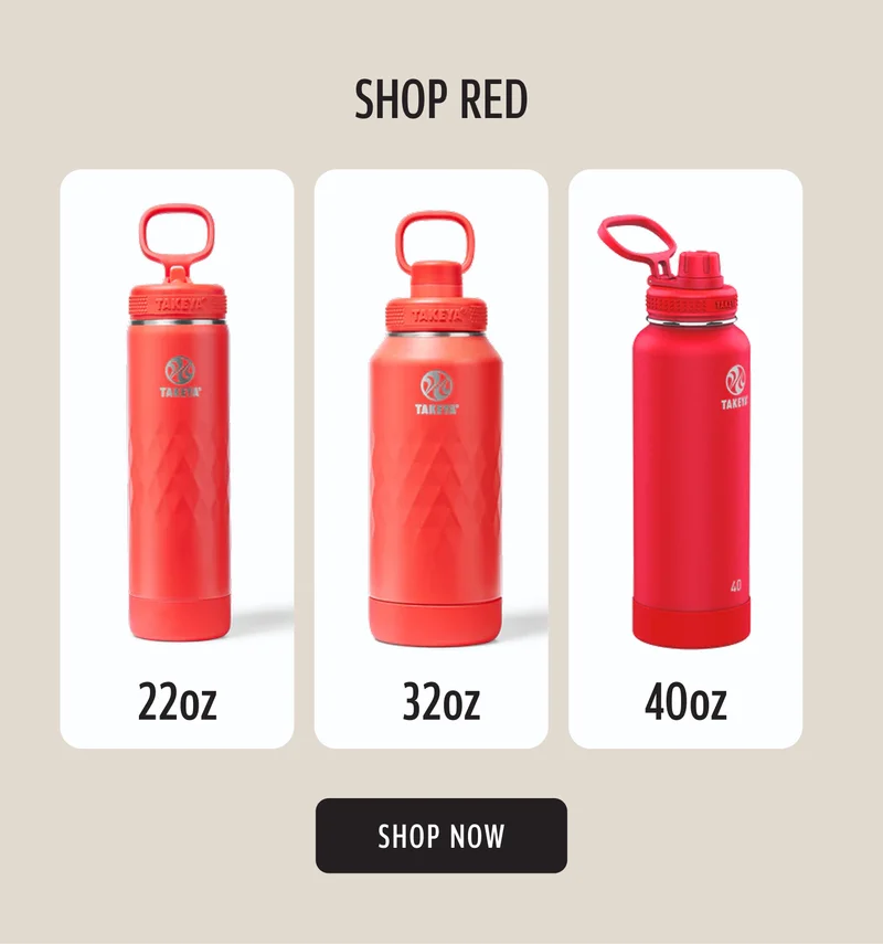 SHOP RED | 22oz | 32oz | 40oz | SHOP NOW