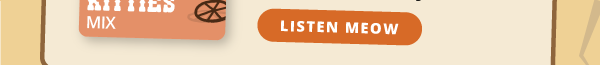 Listen meow