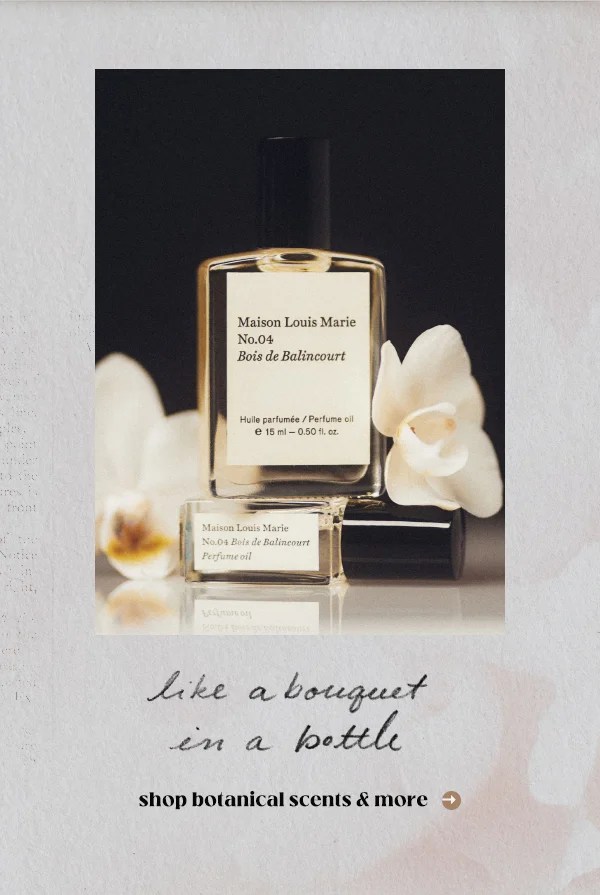 Shop botanical scents and more
