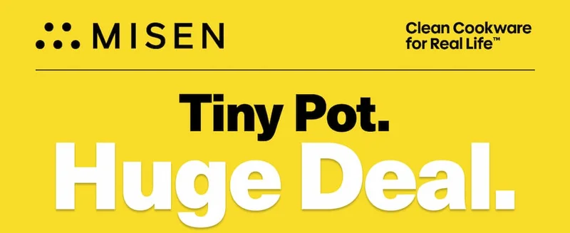 Misen. Tiny Pot. HUGE Deal.