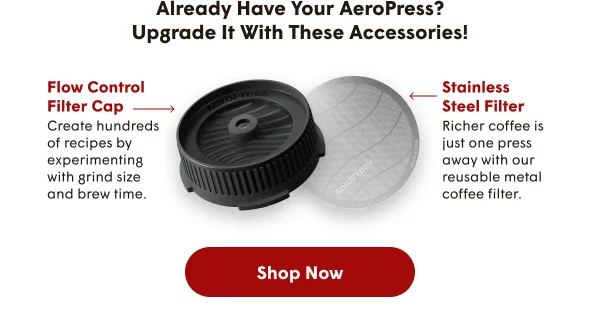 Upgrade your AeroPress