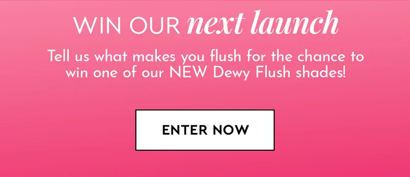 Enter To Win Our Next Launch