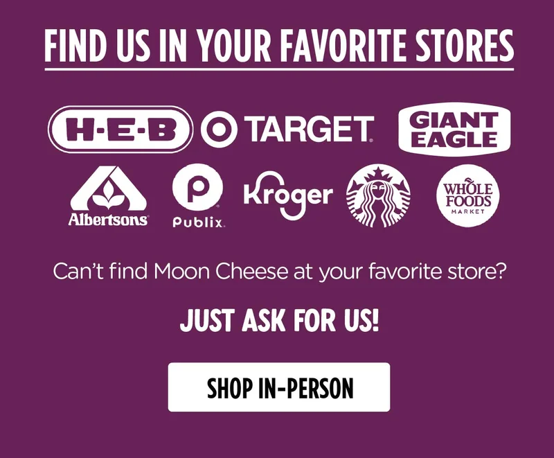 Moon Cheese | Store Locator | Find us locally