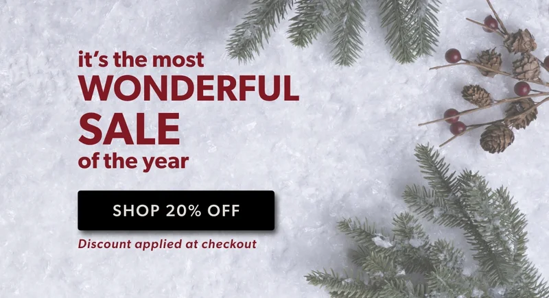 It's the most wonderful SALE of the year. Discount applied at checkout