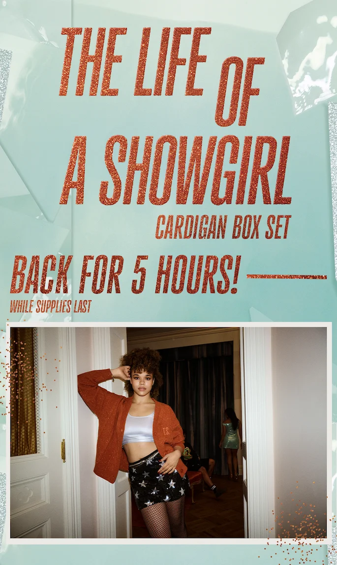 The Life of a Showgirl Cardigan Box Set. Back for 5 hours!