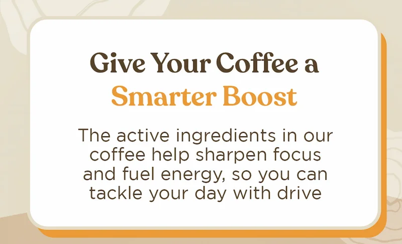 Give Your Coffee a Smarter Boost