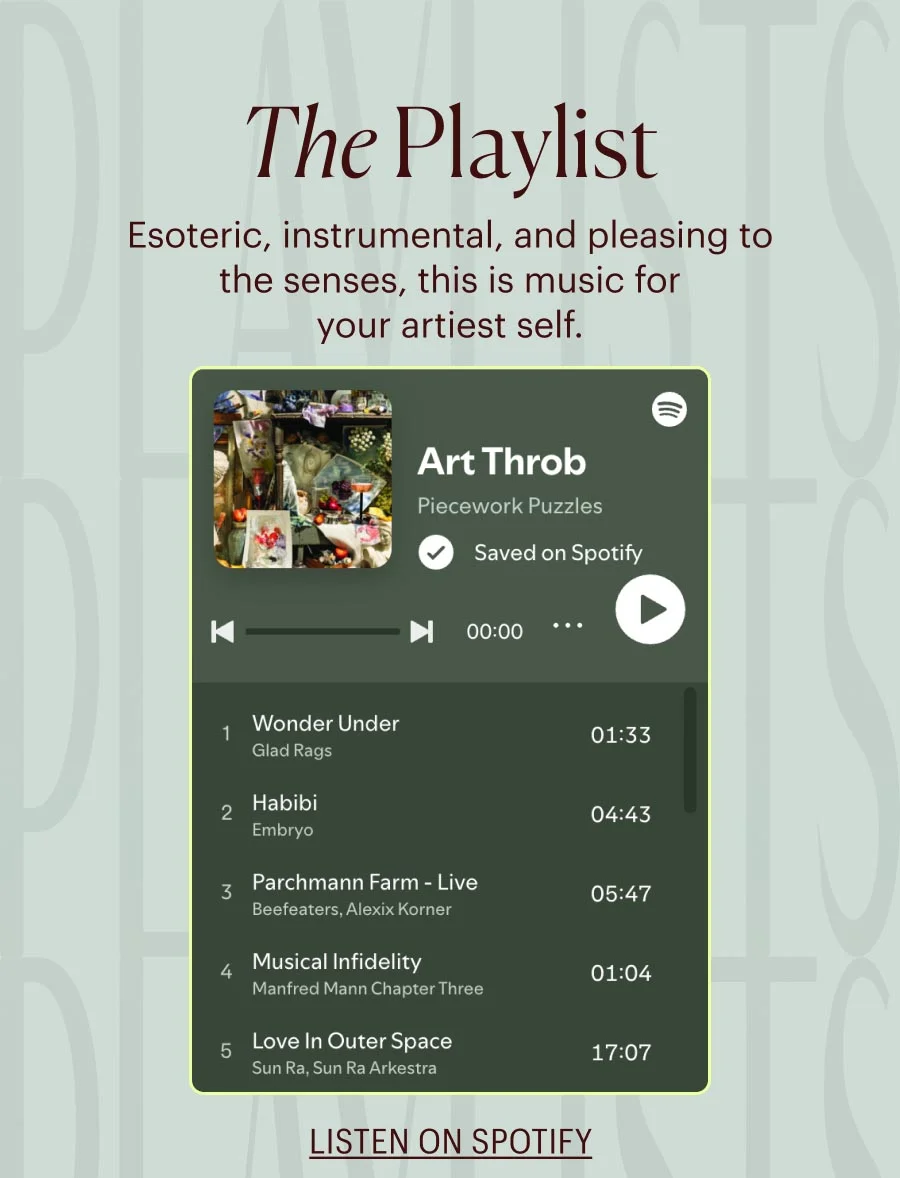 The Playlist - Art Throb: Esoteric, instrumental, and pleasing to the senses, this is music for your artiest self. - Listen on Spotify